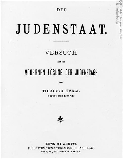 Theodor Herzl: <i>Der Judenstaat</i> (1896)