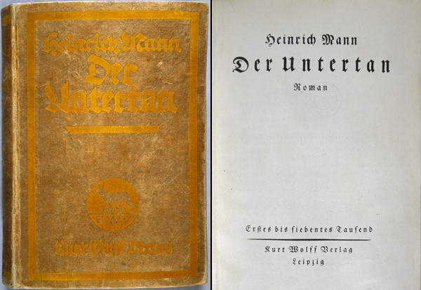 Heinrich Mann, <I>Der Untertan</i> (1918)